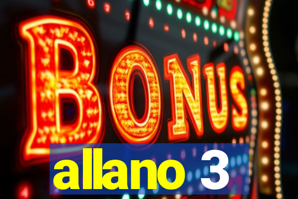 allano 3